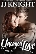 Uncaged Love, Volume 3