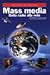 Mass media: Dalla radio all...