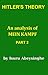 Hitler's Theory - An Analysis of Mein Kampf