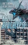 Kaiju Apocalypse (Kaiju Apocalypse, #1)