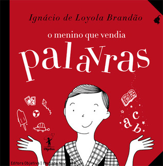 O menino que vendia palavras