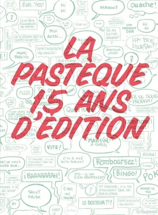 La Pastèque, 15 ans d'édition