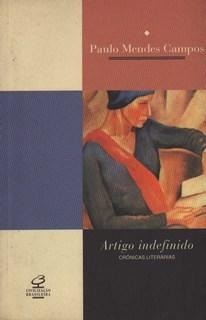 Artigo indefinido: crônicas literárias (Paperback)