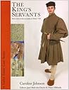 The King's Servants by Caroline  Johnson