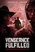 Vengeance Fulfilled (The Ra...