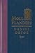 Moll Flanders by Daniel Defoe Moll Flanders by Daniel Defoe