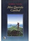 Meu Querido Canibal (Portuguese Edition)