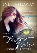 The First Voice (Song of Teeth #1)