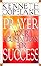 Prayer - Your Foundation For Success