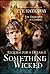 Something Wicked (Requiem O...