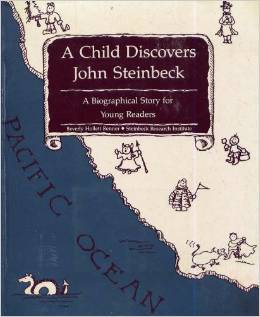 A child discovers John Steinbeck: A biographical story for young readers
