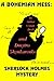 A Bohemian Mess: Sherlock Holmes Mystery