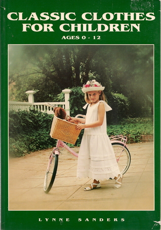 Classic Clothes for Kids Ages 0-12 (Paperback)