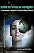 Master The Secrets of Self-Hypnosis: Accomplish All of Your Goals Using Time Proven Techniques