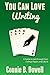 You Can Love Writing: A Gui...