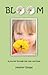 Bloom by Heather Vargas