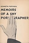Memoirs of a Shy Pornographer by Kenneth Patchen