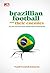 Brazillian Football and The...