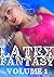 Latex Fantasy Volume 1 – A sexy photo book