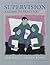 Supervision: A Guide to Pra...