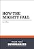 Summary: How the Mighty Fall - Jim Collins: 1