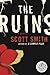 The Ruins by Scott        Smith