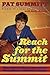Reach for the Summit by Pat Summitt
