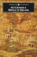 As I Crossed a Bridge of Dreams: Recollections of a Woman in Eleventh-Century Japan