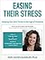 Easing Their Stress by Roni Cohen-Sandler