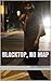 BLACKTOP, NO MAP