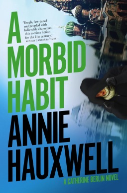 A Morbid Habit (Catherine Berlin, #3)