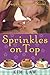 Sprinkles on Top (Sugar Spr...