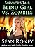 Survivor's Tale: Blind Girl vs. Zombies