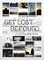 Get Lost. Be Found.