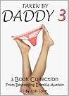 TABOO 3 - The 3 Book Collection (Her Next Door Neighbor, Her First Threesome, Her First Gangbang)