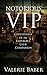 Notorious VIP: Confessions of an Emperor's Club Companion