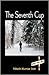 The Seventh Cup