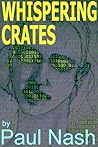 Whispering Crates
