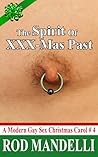 The Spirit of XXX-Mas Past (A Modern Gay Sex Christmas Carol, #4)