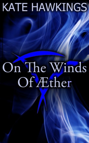On The Winds of Æther - Episode Two