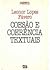 Coesão e Coerência Textuais