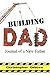 Building Dad: Journal Of A New Father