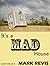 It's a Mad House by Mark Revis