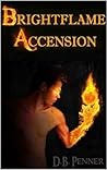 Brightflame Accension (Heroes of Gammalgard, #1)