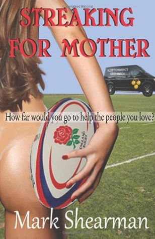 Streaking For Mother