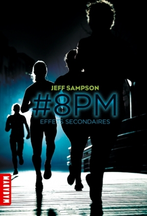 Effets secondaires (#8PM #2)