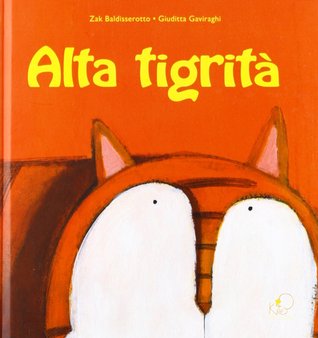 Alta tigrità (Hardcover)