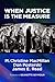 When Justice Is The Measure by M. Christine MacMillan