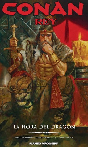 Portada de Conan Rey: La Hora del Dragón, de Timothy Truman