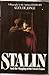 Stalin: And the Shaping of the Soviet Union